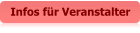 Infos für Veranstalter