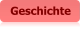 Geschichte